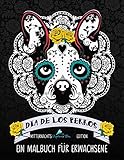 Dia De Los Perros: Ein Malbuch für Erwachsene: Mitternachts Edition by Papeterie Bleu