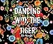 Produktbild Dancing with the Tiger