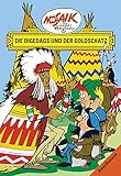 Mosaik von Hannes Hegen: Die Digedags und der Goldschatz (Mosaik von Hannes Hegen - Amerika-Serie) by 
