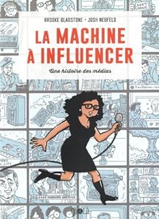 jaquette livre La machine à influencer : Une histoire des médias