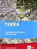 TERRA Siedlungsentwicklung und Raumordnung: Themenband Oberstufe by 