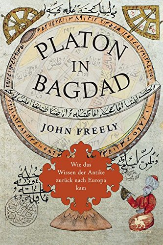 Download Platon in Bagdad: Wie das Wissen der Antike zurück nach Europa kam Download Platon in Bagdad: Wie das Wissen der Antike zurück nach Europa kam