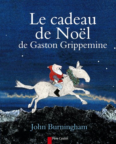 Le  cadeau de Noël de Gaston Grippemine