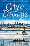 City of Dreams: A Novel of Early Manhattan City of Dreams: A Novel of Early Manhattan