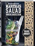 Image de Martha's Salad: Fünfzig Salate to go - gesunde Salat Rezepte zum Mitnehmen