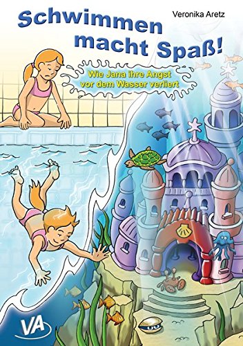 Download Wie Jana ihre Angst vor dem Wasser verliert: Schwimmen macht Spaß Download Wie Jana ihre Angst vor dem Wasser verliert: Schwimmen macht Spaß