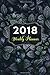 Produktbild 2018 Weekly Planner: Weekly and Monthly Calendar Schedule Organizer and Journal Notebook With Inspirational Quotes And Leafy Cover (Planners)