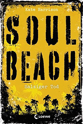 Soul Beach - Salziger Tod: Band 3