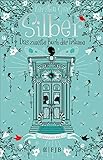 Bücher Neuerscheinungen 2022 - Silber - Das zweite Buch der Träume von Kerstin Gier