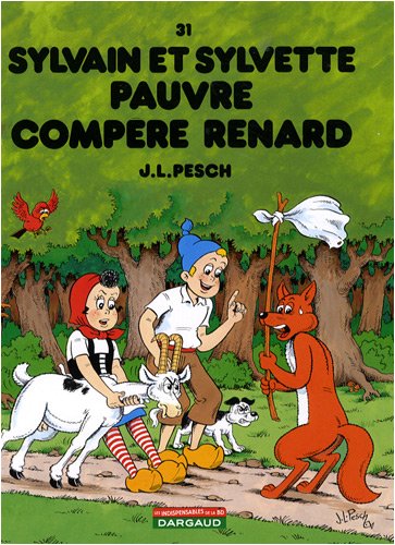 Pauvre compère Renard. 31