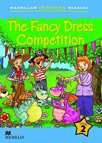 Mchr 2 the fancy dress competition (macmillan children reader)