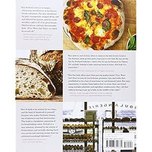 Flour Water Salt Yeast: The Fundamentals of Artisan Bread and Pizza