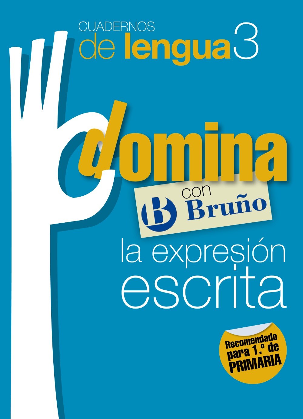 Cuadernos Domina Lengua 3 Expresión escrita 1