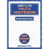 Libreta Pauta Montessori 3.5mm: Cuaderno de caligraf&iacute;a con 100 p&aacute;ginas A4 para ni&ntilde;os