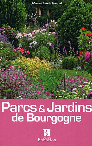 couverture de : Parcs et jardins de Bourgogne