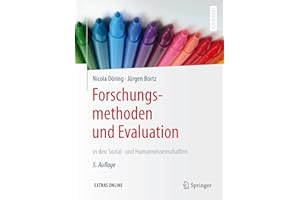 Forschungsmethoden und Evaluation in den Sozial- und Humanwissenschaften (Springer-Lehrbuch)