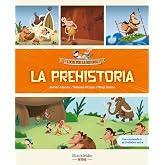 La prehistoria: Libro infantil con juegos y actividades extra | &Uacute;nete a Carmen, Marco y el abuelo, y descubre la historia exp