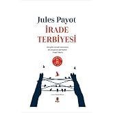 İrade Terbiyesi (Ciltli) (Kapak Resmi değişebilir)