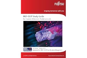 MEF-CECP Study Guide for Carrier Ethernet Professionals: Updated for MEF-CECP Certification Blueprint C