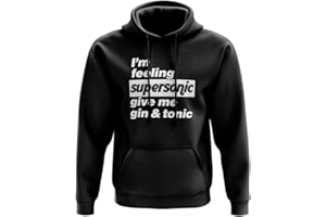 SmartyPants I'm Feeling Supersonic Give Me A Gin & Tonic Hoodie - Unisex Hooded Sweatshirt