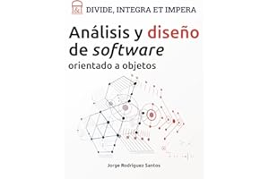 DIVIDE, INTEGRA ET IMPERA: Análisis y diseño de software orientado a objetos
