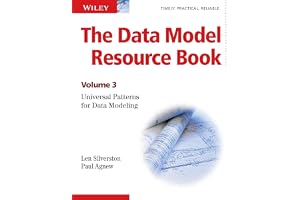 The Data Model Resource Book: Volume 3: Universal Patterns for Data Modeling: 03