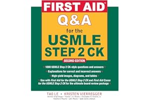 First Aid Q&A for the USMLE Step 2 CK, Second Edition