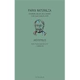 Parva Naturalia: Duyumsama, Bellek, R&uuml;ya, Kehanet, Uzun Yaşam, Gen&ccedil;lik, &Ouml;l&uuml;m