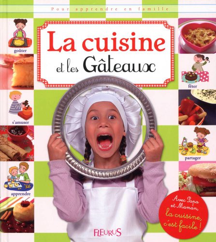 couverture de : La cuisine et les g&acirc;teaux