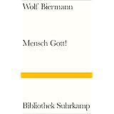 Mensch Gott! (Bibliothek Suhrkamp)
