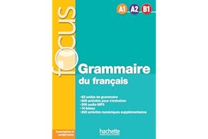 Focus - Grammaire du français (A1-A2-B1)