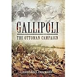 Gallipoli: The Ottoman Campaign
