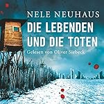 Die Lebenden und die Toten (Bodenstein & Kirchhoff 7)