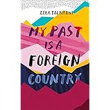My Past Is a Foreign Country: A Muslim feminist finds herself