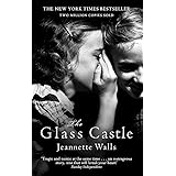The Glass Castle: A Memoir