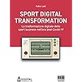 Sport digital transformation. La trasformazione digitale dello sport business nell’era post Covid-19