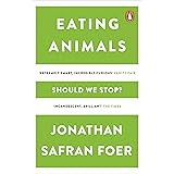 Eating Animals: Jonathan Safran Foer