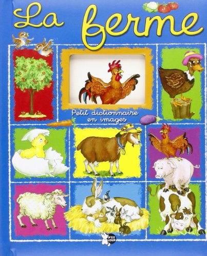 couverture de : Ferme (la) (Petit Dictionnaire en Images)