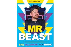 The Ultimate Unofficial Mr Beast Fan Book