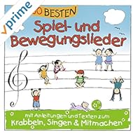 Die 30 besten Spiel- Und Bewegungslieder