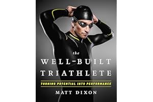 The Well-Built Triathlete: Turning Potential into Performance