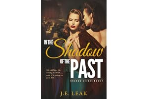 In the Shadow of the Past: Shadow Series Book 1: A Lesbian Historical Novel