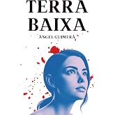 Terra Baixa: amb introducci&oacute; i proposta pedag&ograve;gica