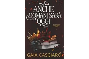 Anche domani sarà oggi