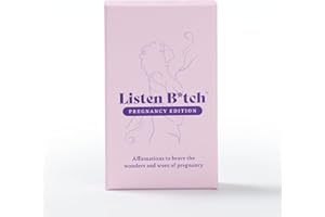 Listen B*tch Pregnancy Edition Affirmations | Affirmation Cards to Help Brave The Wonderfully Terrifying Journey of Pregnancy