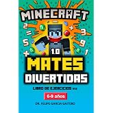 Matem&aacute;ticas Divertidas con Minecraft. Libro de ejercicios. De 6 a 9 a&ntilde;os. Primaria.