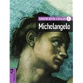 Sanatın B&uuml;y&uuml;k Ustaları 1 - Michelangelo