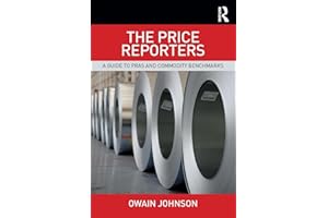 The Price Reporters: A Guide to PRAs and Commodity Benchmarks