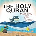 The Holy Quran: Made Easy for Kids - Vol. 1, Surah 41-50