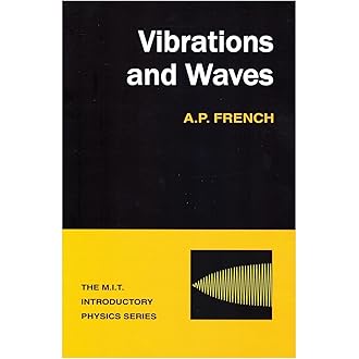 Vibrations And Waves (Pb 2003) (The M.I.T. Introductory...